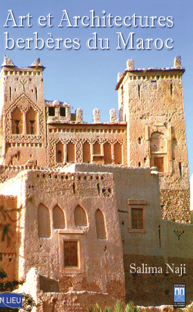 Art et Architectures berbères au Maroc